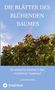 "DIE BLÄTTER DES BLÜHENDEN BAUMES" oben, "Ein einfacher Einstieg in den nüchternen Tasawwuf" darunter. Blühender Baum, blauer Himmel., Buch