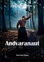 "Andreas Otto Levermann", "Andvaranaut", "Historischer Roman". Ein muskulöser Mann hebt einen Hammer im Wald., Buch