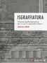 Andreas Huth: Isgraffiatura, 2 Bücher