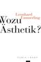 Leonhard Emmerling: Wozu Ästhetik?, Buch