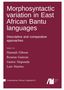 Morphosyntactic variation in East African Bantu languages, Buch