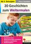 Prisca Thierfelder: 20 Geschichten zum Weitermalen / Klasse 3-4, Buch