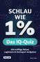 Robin Palm: Schlau wie 1% - Das IQ-Quiz, Buch