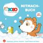 Bobo Siebenschläfer - Das Mitmachbuch mit Bobo Siebenschläfer, Buch