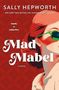 Text: "Sanity is subjective. Mad Mabel. A novel." Illustration: Frau mit rotem Haar und grüner Sonnenbrille vor rotem Hintergrund.