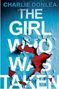 Text: "CHARLIE DONLEA THE GIRL WHO WAS TAKEN". Blauer Hintergrund mit abblätternder roter und weißer Farbe.
