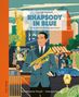 Große Klassik kinderleicht - George Gershwin: Rhapsody in Blue, ein modernes Musikexperiment (Buch mit CD), CD