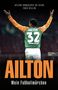 Ailton Goncalves da Silva: Ailton. Mein Fußballmärchen, Buch