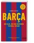 Text: "Von Messi über Yamal bis Flick", "Simon Kuper", "Barça", "Der Klub, der den modernen Fußball erfand". Cover in Blau-Rot., Buch