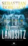 Sebastian Dobitsch: Der Landsitz, Buch