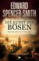 Edward Spencer-Smith: Die Kunst des Bösen: Ein Krimi aus London, Buch