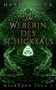 Helen Hawk: Die Weberin des Schicksals, Buch