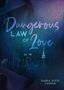 Sahra Sofie Caspari: Dangerous law of love, Buch