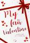 Caroline St. Charles: My fair Valentine, Buch
