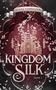 Anja Lehmann: Kingdom of Silk, Buch