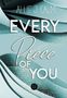 Allie J. Calm: Every Piece Of You, Buch