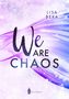 Lisa Beka: We Are Chaos, Buch