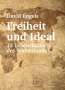 David Engels: Freiheit und Ideal, Buch