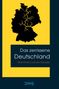 "Das zerrissene Deutschland" von Manfred Lukaschewski. Silhouette von Deutschland, gespalten, auf gelbem Hintergrund. DWG-Logo unten., Buch