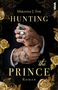 Miranda J. Fox: Hunting the Prince, Buch