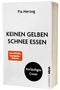 Text: "Pia Herzog", "KEINEN GELBEN SCHNEE ESSEN", "Dein SPIEGEL Bestseller-Autorin", "Vorläufiges Cover". Schlichtes Buchcover., Buch