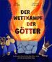 Carl Laferton: Der Wettkampf der Götter, Buch, Buch