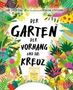 Carl Laferton: Der Garten, der Vorhang und das Kreuz, Buch, Buch