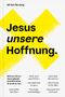 Ulrich Parzany: Jesus unsere Hoffnung, Buch, Buch