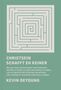 Titel: Christsein schafft eh keiner. Ein grünes Cover mit weißem Labyrinth und Kreuz in der Mitte. Autor: Kevin DeYoung., Buch
