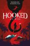 A. C. Wise: Hooked - Dunkles Nimmerland (mit gestaltetem Farbschnitt), Buch