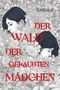 "Der Wald der geraubten Mädchen" und "June Hur" in roter Schrift, Hintergrund mit Blumen und zwei gezeichneten Mädchen., Buch