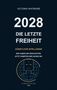 Victoria Whitmore: "2028 - Die letzte Freiheit. Künstliche Intelligenz. Wir haben sie erschaffen. Jetzt kämpfen wir gegen sie." Unten ein Logo mit stilisiertem Gesicht und Globus., Buch