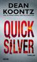 Dean Koontz: Quicksilver, Buch