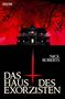 Nick Roberts: Das Haus des Exorzisten, Buch, Buch
