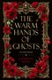 Titel: "THE WARM HANDS OF GHOSTS". Untertitel: "Ein Geister-Roman". Autorin: Katherine Arden. Rote Mohnblumen und goldene Ornamente., Buch