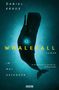 "Daniel Kraus, Whalefall, Roman. Im Wal gefangen. Außergewöhnlich großartig. Silhouette eines Tauchers im Wal.", Buch