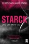 Christian Jaschinski: STARCK und der erste Tag, Buch