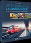 „Die Eisenbahn im 21. Jahrhundert“, Buchcover. Roter Zug in Bewegung, Drohne, Solarfelder, gelbe Baumaschine.
