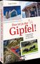 „Das ist ja der Gipfel! Unglaubliches und Skurriles aus den Alpen.“ Fotos von Bergen, Ziegen und einer roten Seilbahn., Buch