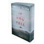 Buchcover: "Gregg Olsen. If You Tell. Thriller. Vajona." Nebliger Landschaftshintergrund.