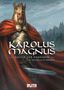 Jean-Claude Bartoll: Karolus Magnus - Kaiser der Barbaren. Band 3, Buch