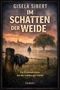 "Gisela Sibert: Im Schatten der Weide. Ein Kriminalroman aus der Lüneburger Heide. DeBehr."   
Ein Mann, Landschaft mit Baum., Buch