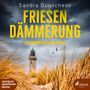 Sandra Dünschede: Friesendämmerung, MP3