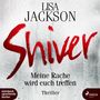 Lisa Jackson: Shiver, 2 MP3-CDs