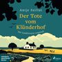Text: Antje Szillat - Der Tote vom Klünderhof - Der Landtierarzt ermittelt. Illustration einer ländlichen Landschaft., MP3-CD