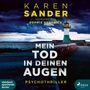 Text: "Karen Sander schreibt als Sophie Kendrick. Mein Tod in deinen Augen. Psychothriller." Stürmische Küste mit Leuchtturm., MP3-CD