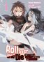 Kiki: Roll over and Die: I Will Fight for an Ordinary Life with My Love and Cursed Sword, Band 01 (deutsche Ausgabe, Manga), Buch