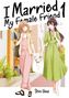 Text: “I Married My Female Friend 1” und “Shio Usui”. Zwei Frauen gehen lächelnd auf einer Straße, eine trägt Einkäufe., Buch
