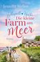 Jennifer Wellen: Die kleine Farm am Meer, Buch