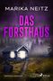 Marika Neitz: Das Forsthaus, Buch